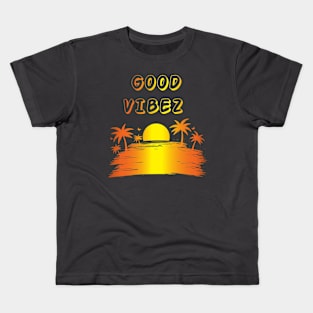 Good Vibez Kids T-Shirt